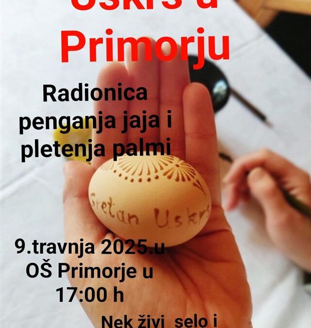 Radionica u OŠ Primorje- Penganje jaja i pletenje palmi